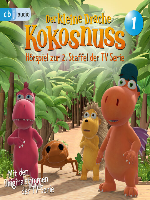 Titeldetails für Der Kleine Drache Kokosnuss--Hörspiel zur 2. Staffel der TV-Serie 01 nach Ingo Siegner - Warteliste